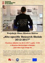 Muzeum Martyrologii w Słońsku: Projekcja filmu Kirsten Kötter: 
  "Site-specific Research Słońsk 2012-2017". 
  Poster presentation 26.11.2017, Słońsk 
  (JPG, polski, 291 KB)